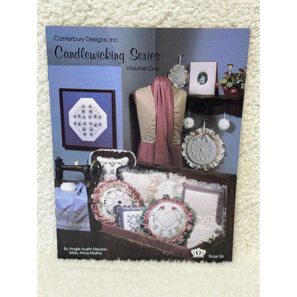 Canterbury Designs Candlewicking Series Vol 1 Book XIII Angie Austin Newton